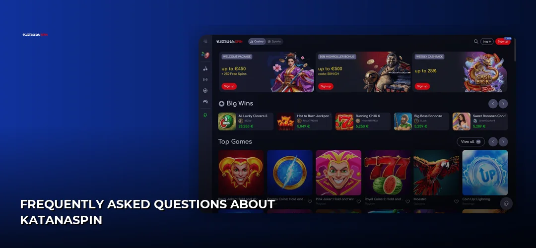 Frequently asked questions about KatanaSpin